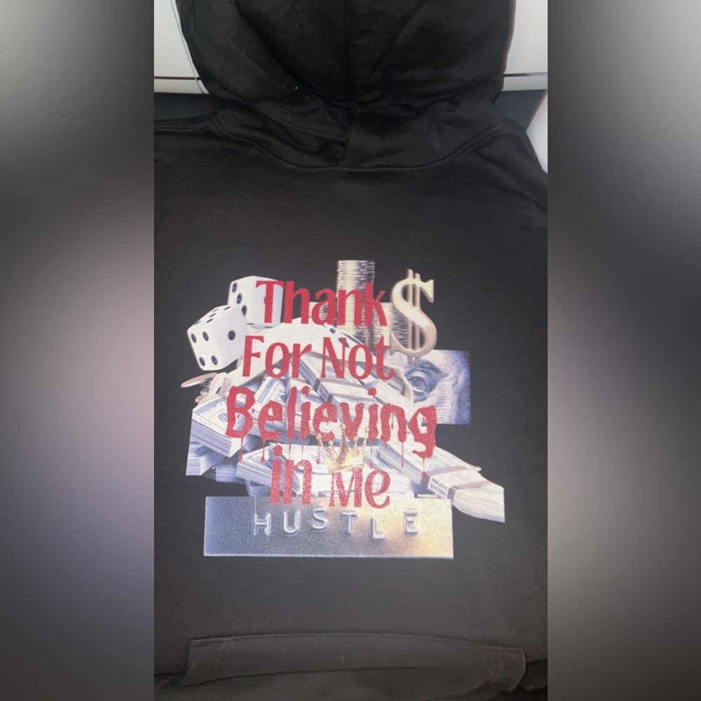 Thanks for not believing in me hoodie